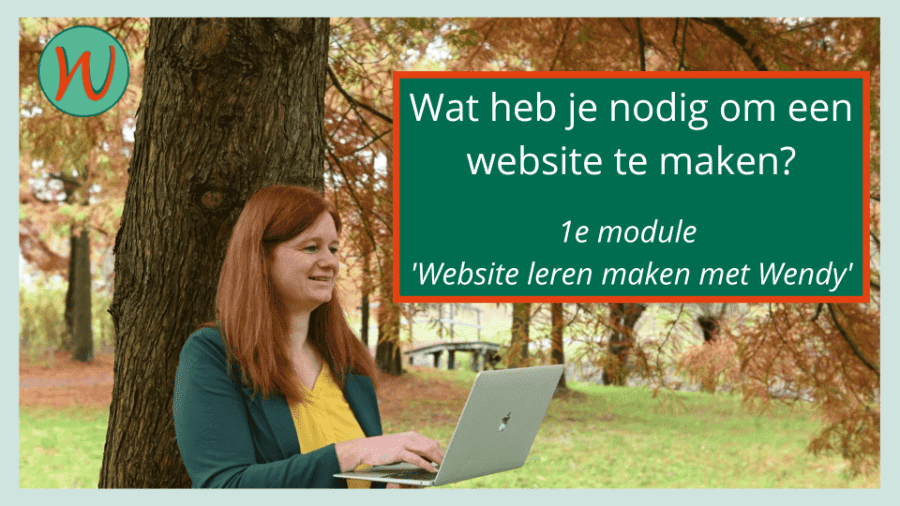 1e module wat je heb je nodig om een website te maken